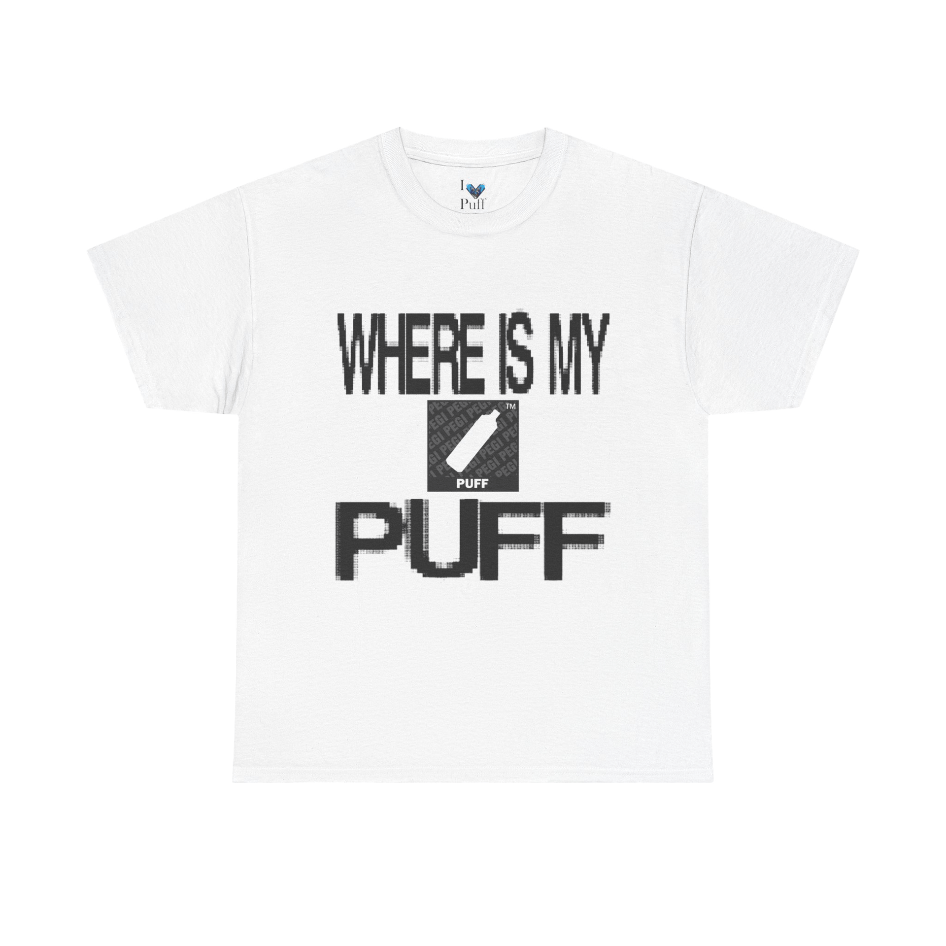WHERE IS MY PUFF T-SHIRT